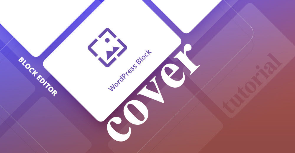 How to add header in WordPress? Use WordPress Customizer or Cover block to customize your header image