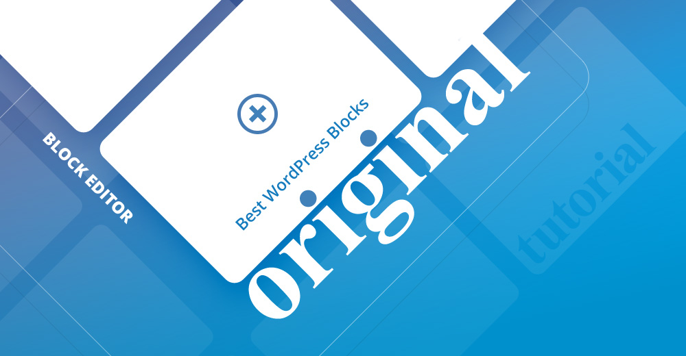 Najlepšie originálne bloky WordPress [Rýchly prehľad]